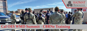 Read more about the article Cal OES WMD Summit – CBRNe training events